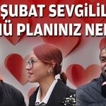 Bugün 14 Şubat Sevgililer Günü... Vatandaşlara Sevgililer Günü planlarını sorduk