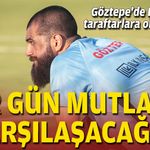 Göztepe'de Luka'dan taraftarlara olay mesaj: Bir gün mutlaka karşılaşacağız!