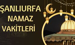 Namaz vakitleri Şanlıurfa