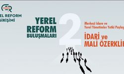 Yerel Reform Buluşmaları’nın ikincisi İzmir’de yapılacak!