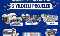 Menderes'e 5 büyük proje!