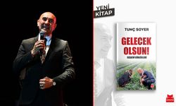 Tunç Soyer’in yeni kitabı çıktı
