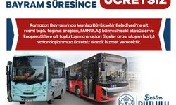 Manisa’da bayram süresince toplu ulaşım ücretsiz!
