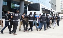 Tefecilik ve yağma operasyonu: 11 kişi tutuklandı