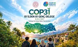 COP31 için 81 ilden 81 genç delege belirlenecek