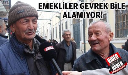 Emekliler gevrek bile alamıyor!