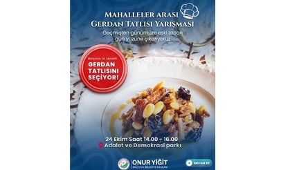 Balçova, Gerdan Tatlısı yarışmasıyla lezzet dolu bir gün yaşayacak