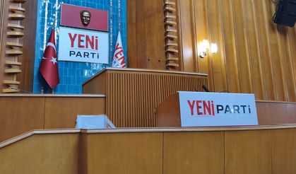 YENİ Parti'nin grup toplantısı günü ve saati belli oldu