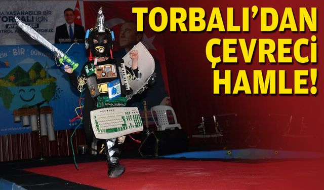 Torbalı'dan çevreci hamle!