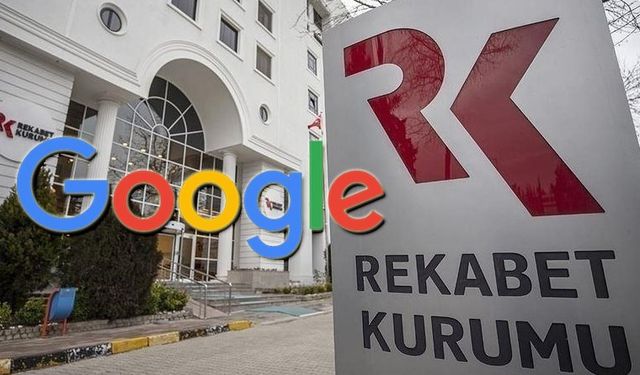 Rekabet Kurulu soruşturması: Google kendini savundu