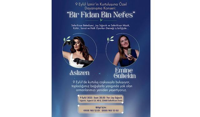 9 Eylül’de Seferihisar’da dayanışma konseri: “Bir Fidan Bin Nefes”