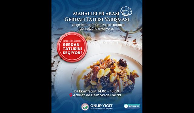 Balçova’da unutulmuş tatlar için rekabet başlıyor