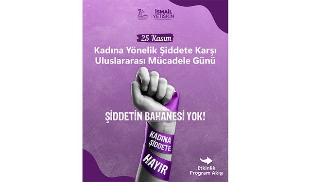 Seferihisar Belediyesi’nden 25 Kasım’da güçlü mesaj: Şiddetin bahanesi yok, kadına şiddete hayır!