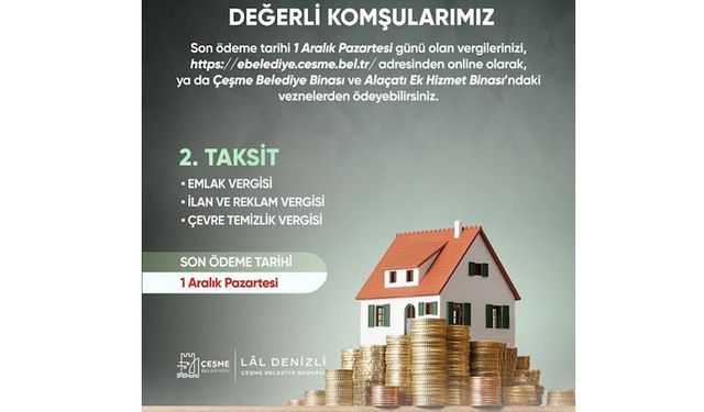 Çeşme'den vatandaşlara vergi hatırlatması