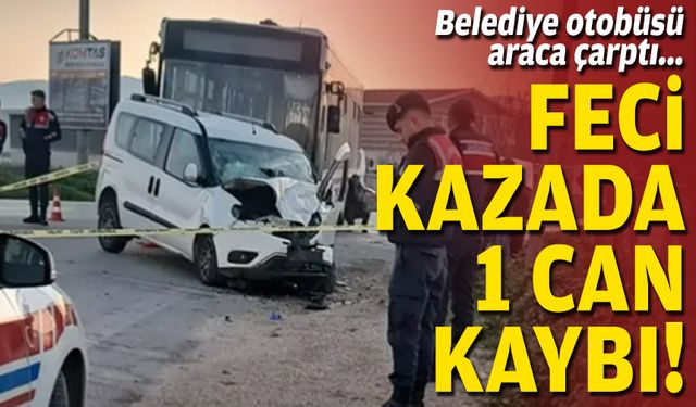 ESHOT araca çarptı... Feci kazada 1 can kaybı!