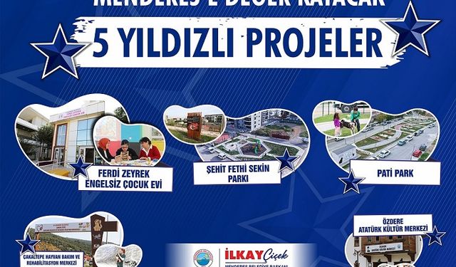 Menderes'e 5 büyük proje!