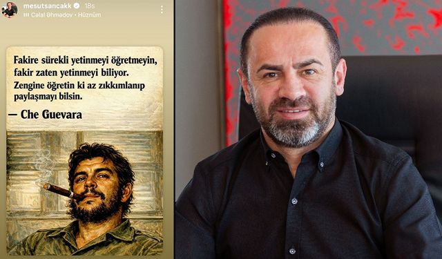 İş insanı Sancak’tan dikkat çeken ‘Che’ paylaşımı