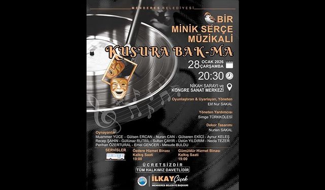 Menderes'ten Minik Serçe Müzikali