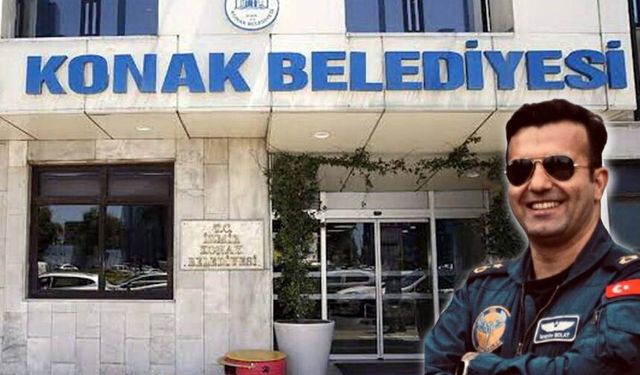 Şehit Pilotun ismi Konak’ta yaşayacak