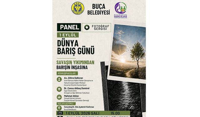 Buca’da Dünya Barış Günü’nde savaş ve barış konuşulacak