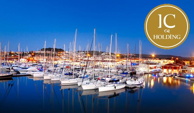 Çeşme Marina da portföyünde... IC Holding'den mal varlığı iddiasına yanıt!