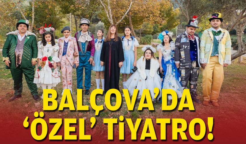 Balçova'da 'özel' tiyatro!