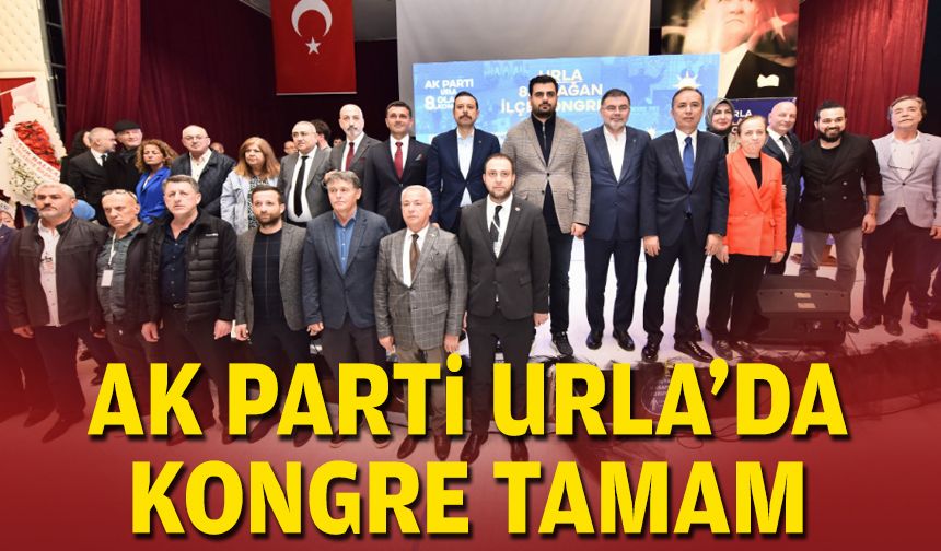 AK Parti Urla'da kongre tamam