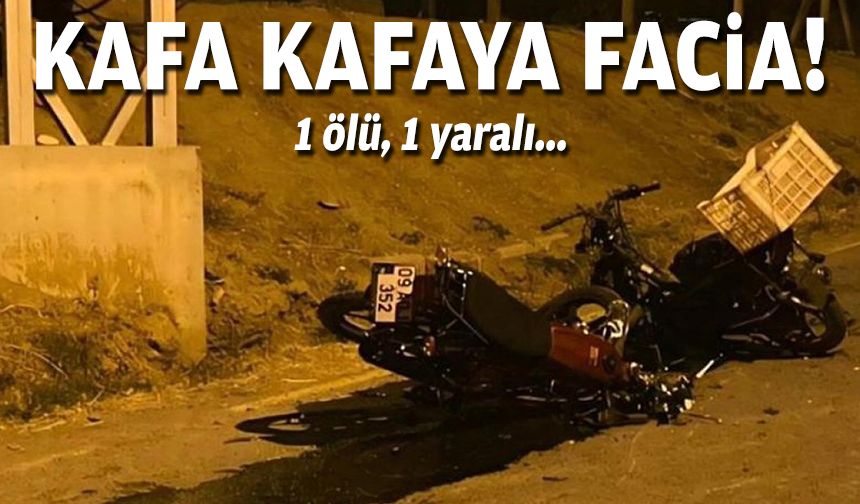 Kafa kafaya motosiklet kazası: 1 ölü, 1 yaralı!