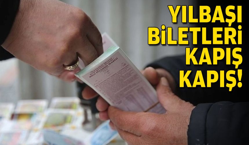 Yılbaşı biletleri kapış kapış!