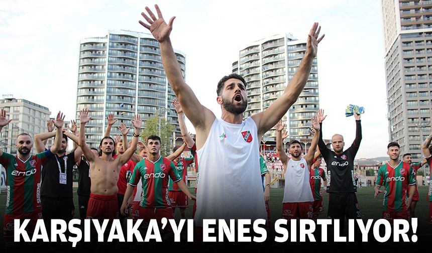 Karşıyaka'yı yine Enes sırtlıyor!