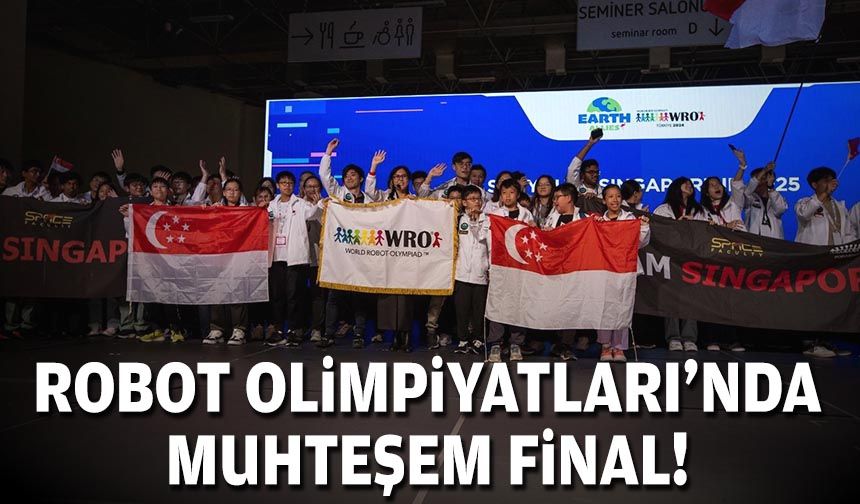 Robot Olimpiyatları'nda muhteşem final!