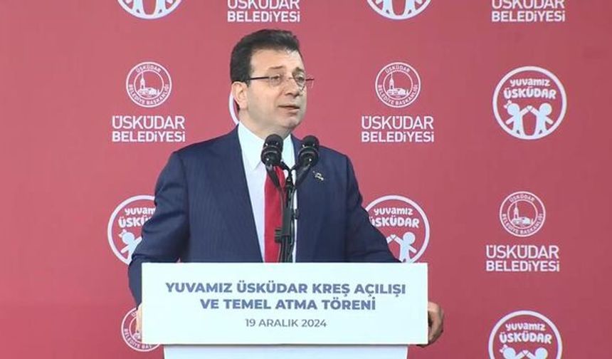 İmamoğlu: Kreşler benim için mega projedir