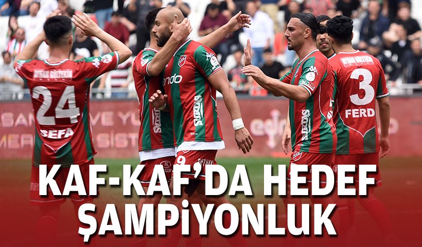 Kaf-Kaf'da hedef şampiyonluk