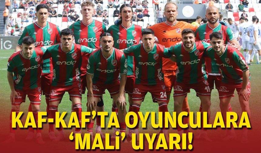 Kaf-Kaf'ta oyunculara 'mali' uyarı!