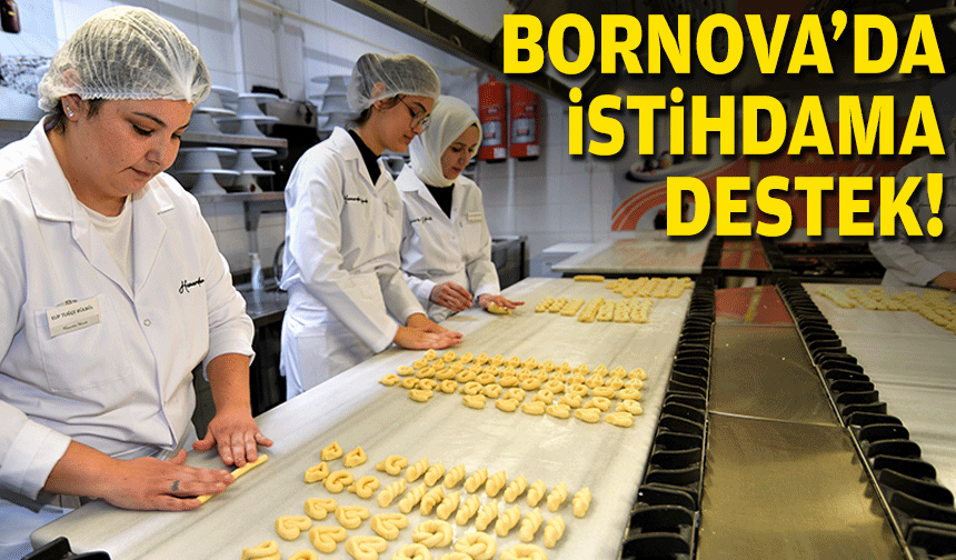 Bornova’da istihdama destek!