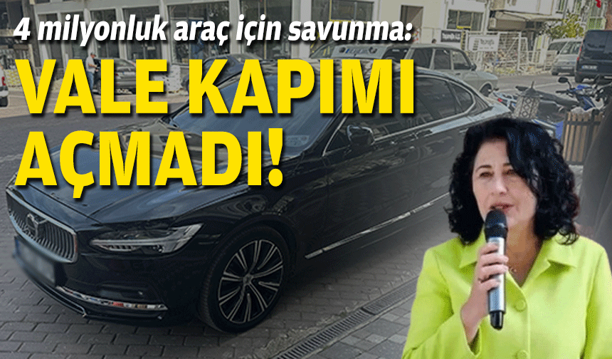Başkan Bodur'dan '4 milyonluk' makam aracı için savunma: Vale kapımı açmadı!