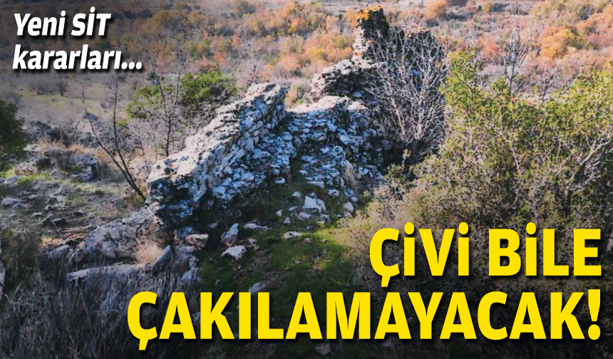 Yeni koruma kararları... Çivi bile çakılamayacak!