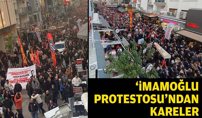 'İmamoğlu protestosu'ndan kareler!