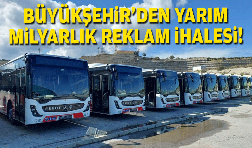 Büyükşehir'den yarım milyarlık reklam ihalesi!