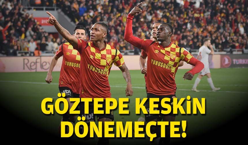 Göztepe keskin dönemeçte