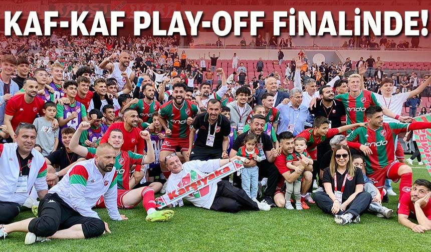 Kaf-Kaf play-off finalinde!