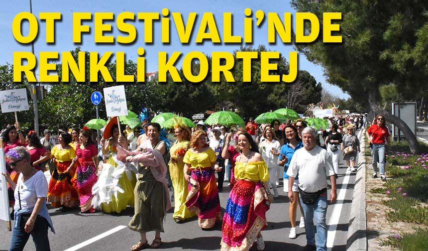 Alaçatı Ot Festivali'nde renkli kortej