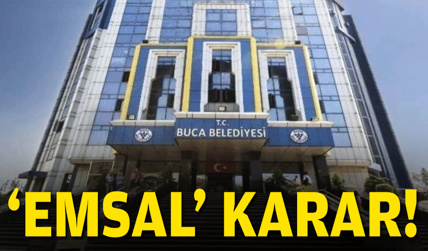 Buca'da 'emsal' karar!