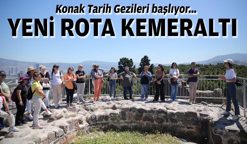 Konak Tarih Gezileri başlıyor: Yeni rota Kemeraltı