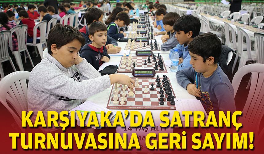 Karşıyaka'da satranç turnuvasına geri sayım!