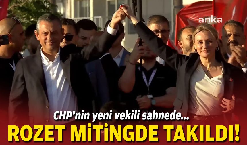 CHP'nin yeni vekili sahnede... Rozet mitingde takıldı!