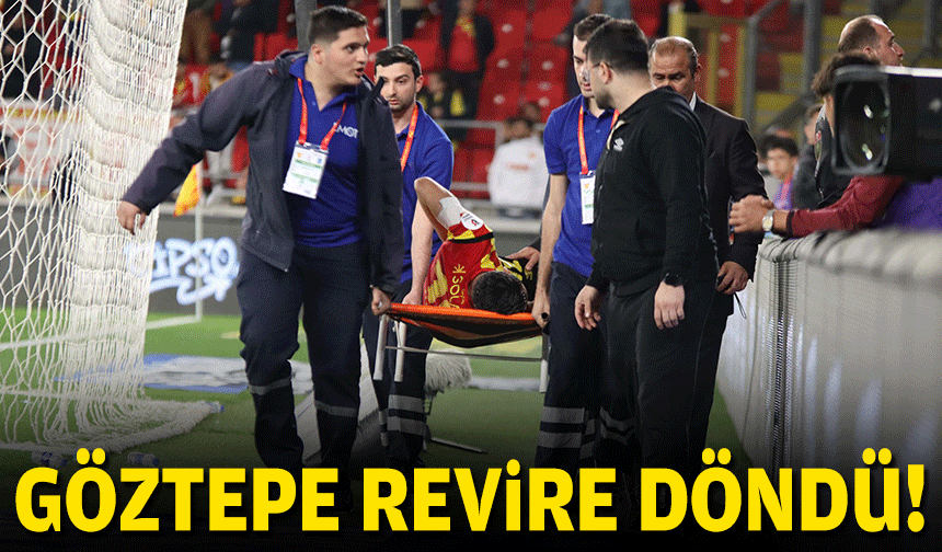 Göztepe revire döndü!
