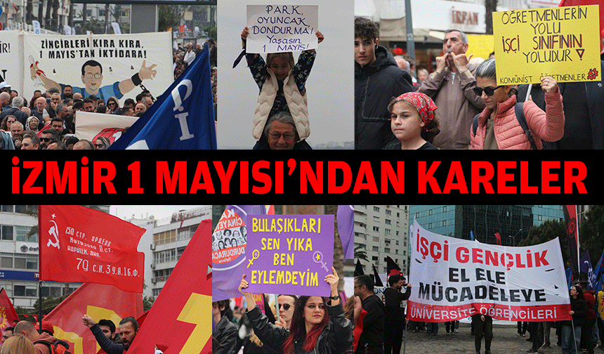 İzmir 1 Mayısı'ndan kareler