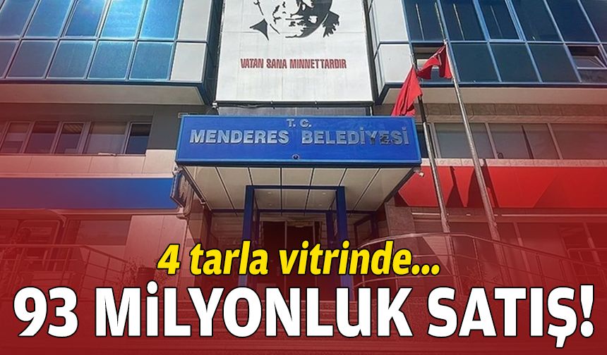 Menderes'ten 93 milyonluk satış!