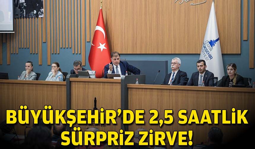 Büyükşehir'de 2,5 saatlik sürpriz zirve!